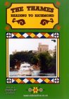 The Thames - Reading To Richmond