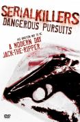Serial Killers: Dangerous Pursuit