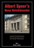 Albert Speer's Neue Reichskanzlei