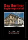 The Berlin Government District - 1932 To 1938 [2005]