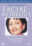 Eva Fraser's Facial Workout