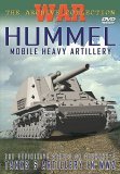 Hummel - Mobile Heavy Artillery