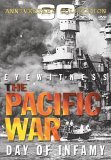 Eyewtiness - The Pacific War: Day Of Infamy
