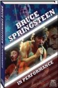 Bruce Springsteen - In Performance