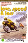 Love, Speed and Loss