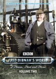 Fred Dibnah's World Of Steel, Steam and Stone Part 2 [2006]