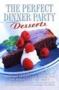 The Perfect Dinner Party - Desserts [2006]