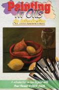 Painting In Oils - An Introduction