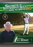 Secrets Of successful Golf - How To Break 80