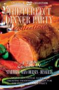 The Perfect Dinner Party - Starters, Main Courses And Desserts