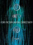 Fear Factory - Digital Connectivity