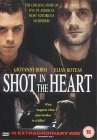 Shot in the Heart