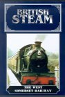 British Steam - The West Somerset Railway