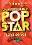 So You Wanna Be a Pop Star: Love Songs