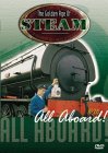 The Golden Age of Steam - All Aboard! [1990]