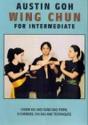 Austin Goh - Wing Chun For Intermediate