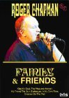 Roger Chapman - Family and Friends
