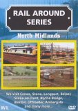 Rail Around Series - North Midlands