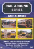 Rail Around Series - East Midlands