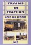 Trains In Traction - More Rail Freight