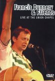 Francis Dunnery and Friends - Live at the Union Chapel