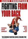 Geoff Thompson - Ground Fighting - Fighting From Your Back