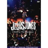 Jesus Jones - Live at the Marquee