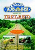 Classic Train Journeys - Ireland