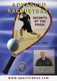 Advanced Racquetball - Secrets of the Pro's