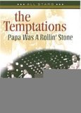 The Temptations - Papa Was a Rollin' Stone