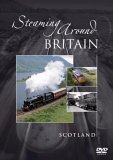 Steaming Around Britain - Scotland