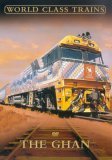 World Class Trains - The Ghan