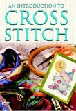 An Introduction To Cross Stitch