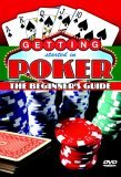 Getting Started In Poker - The Beginner's Guide