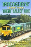 Rugby And The Trent Valley Line