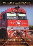 World Class Trains - The Northern Ghan - Darwin To Alice Springs [2004]