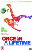 Once in a Lifetime