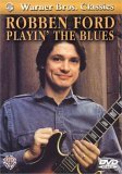Robben Ford - Playin' The Blues