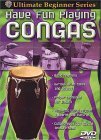 Brad Dutz - Ultimate Beginner Series - Have Fun Playing Congas