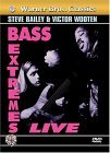 Bass Extremes Live