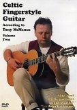 Celtic Fingerstyle According To Tony McManus - Vol. 2