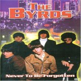Byrds-Never to Be Forgotten