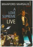 Branford Marsalis Quartet - Coltrane's a Love Supreme Live