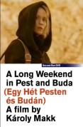 A Long Weekend In Pest And Buda [2003]