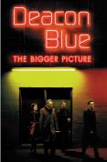 Deacon Blue - The Bigger Picture