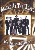 Asleep at the Wheel - We Keep on Ridin'