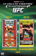 Ultimate Fighting Championship - 21 and 22