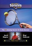 The 10 Amazing Secrets To Tennis Success [2006]
