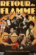 Retour De Flamme Vol 1 - The Fabulous Days Of The Early Cinema