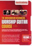 The Musicademy Beginners Worship Guitar Tuition DVD - Vol 2. [2006]